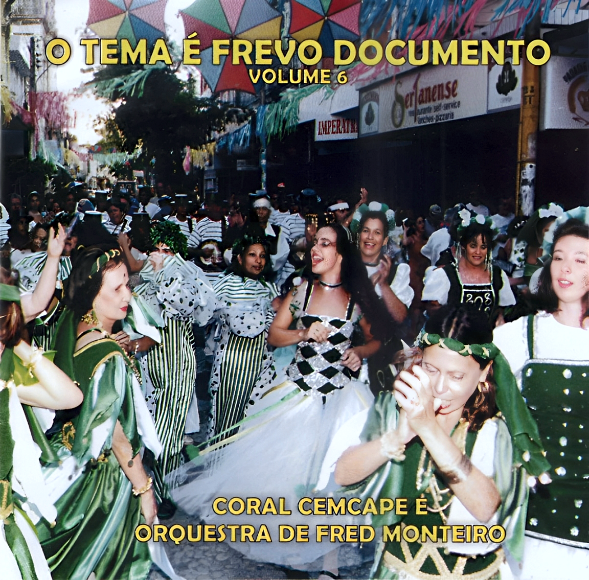 O Tema é Frevo: Documento vol.6